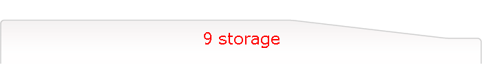 9 storage
