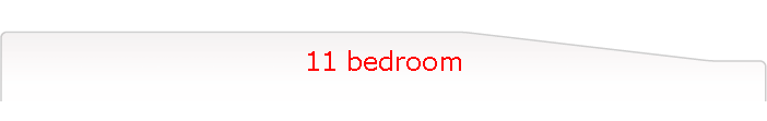 11 bedroom